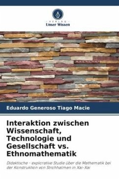 Interaktion zwischen Wissenschaft, Technologie und Gesellschaft vs. Ethnomathematik - Macie, Eduardo Generoso Tiago