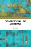 The Intricacies of Love and Intimacy