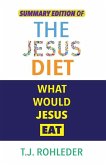 Summary Edition of The Jesus Diet