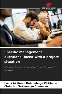Specific management questions: faced with a project situation - KAHUMBUGU CIRIRIMBO, Louis AKILIMALI;SEKIMONYO SHAMAVU, Christian
