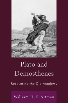 Plato and Demosthenes - Altman, William H. F.