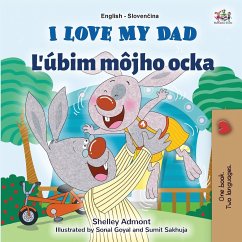 I Love My Dad (English Slovak Bilingual Children's Book) - Admont, Shelley; Books, Kidkiddos