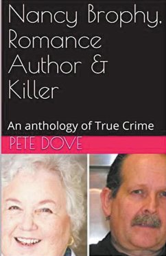 Nancy Brophy Romance Author & Killer - Dove, Pete