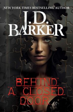 Behind A Closed Door - Barker, J. D.