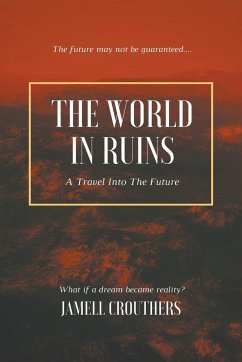 The World in Ruins - Crouthers, Jamell