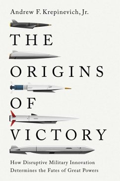 The Origins of Victory - Krepinevich, Andrew F