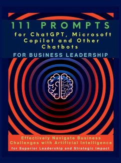 111 Prompts for ChatGPT, Microsoft Copilot and Other Chatbots for Business Leadership - Vasquez; Publishing, Mindscape Artwork