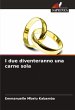 I due diventeranno una carne sola - Bild 1