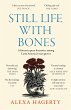 Still Life with Bones: A forensic quest... - Bild 1
