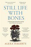Still Life with Bones: A forensic quest for justice among Latin America's mass graves