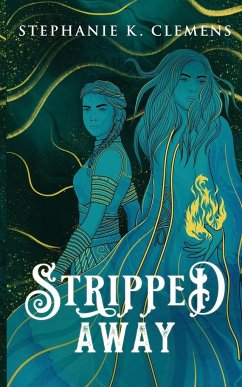 Stripped Away - Clemens, Stephanie K.