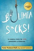 Bulimia Sucks!