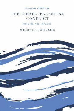 The Israel-Palestine Conflict - Johnson, Michael