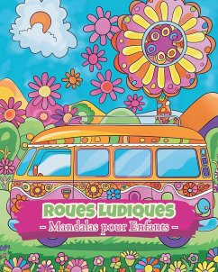 Roues ludiques - Mandalas pour enfants - Wath, Polly