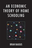 An Economic Theory of Home Schooling