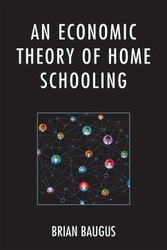 An Economic Theory of Home Schooling - Baugus, Brian