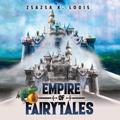 Empire of Fairy Tales - Louis, Zsazsa K.