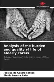Analysis of the burden and quality of life of elderly carers