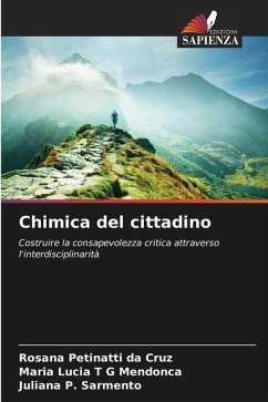 Chimica del cittadino - Petinatti da Cruz, Rosana;T G Mendonca, Maria Lucia;P. Sarmento, Juliana