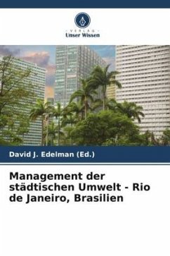 Management der städtischen Umwelt - Rio de Janeiro, Brasilien - Edelman, David J.