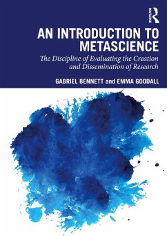 An Introduction to Metascience - Bennett, Gabriel;Goodall, Emma