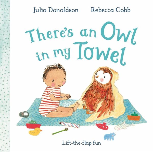 There's an Owl in My Towel There's an Owl in My Towel
