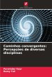 Caminhos convergentes: Percepções de... - Bild 1