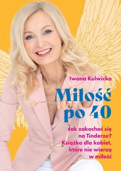 Mi¿o¿¿ po 40 - Kulwicka, Iwona; Mind Publishing, Limitless
