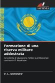 Formazione di una riserva militare addestrata