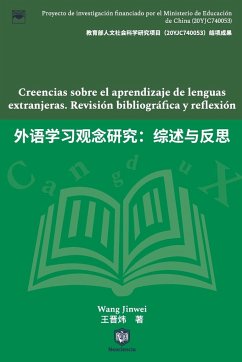 Creencias sobre el aprendizaje de lenguas extranjeras. Revisión bibliográfica y reflexión - Song, Yang; Wang, Jinwei