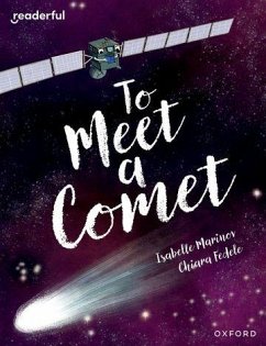 Readerful Books for Sharing: Year 6/Primary 7: To Meet a Comet - Marinov, Isabelle