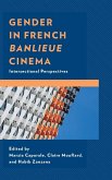 Gender in French Banlieue Cinema Gender in French Banlieue Cinema