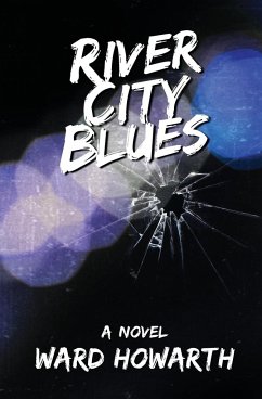 River City Blues - Howarth, Ward