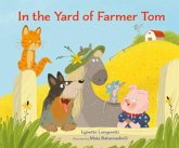 In the Yard of Farmer Tom In the Yard of Farmer Tom