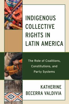 Indigenous Collective Rights in Latin America - Becerra Valdivia, Katherine