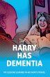 Harry has Dementia - Bild 1