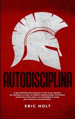 Autodisciplina - Holt, Eric