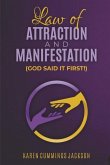 Law of Attraction and Manifestation