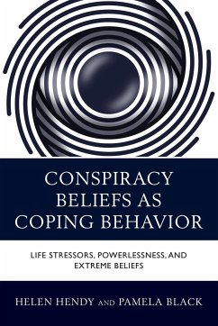 Conspiracy Beliefs as Coping Behavior - Hendy, Helen M.; Black, Pamela