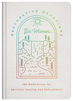 Restorative Devotions for Women - Compiled By Barbour Staff