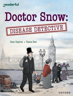 Readerful Independent Library: Oxford Reading Level 18: Doctor Snow: Disease Detective - Gayton, Sam