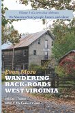 Even More Wandering Back-Roads West Virginia with Carl E. Feather