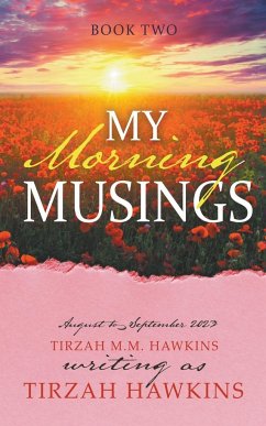 My Morning Musings August to September 2023 - Hawkins, Tirzah; Hawkins, Tirzah M. M.