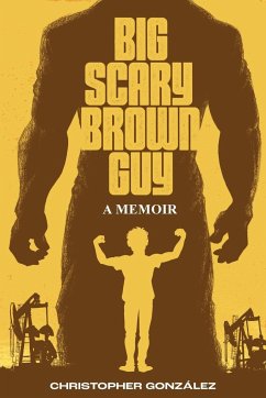 Big Scary Brown Guy - González, Christopher