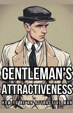 Gentleman's Attractiveness - Gentleman, Mission