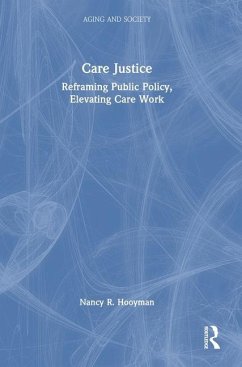 Care Justice - Hooyman, Nancy R.