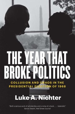 The Year That Broke Politics - Nichter, Luke A.