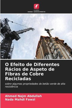 O Efeito de Diferentes Rácios de Aspeto de Fibras de Cobre Recicladas - Najm Abdullah, Ahmed;Mahdi Fawzi, Nada