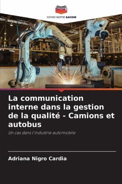 La communication interne dans la gestion de la qualité - Camions et autobus - Nigro Cardia, Adriana