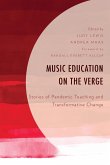 Music Education on the Verge